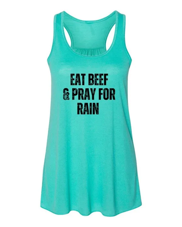 Eat Beef and Pray for Rain Graphic Tank