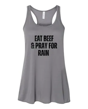 Eat Beef and Pray for Rain Graphic Tank