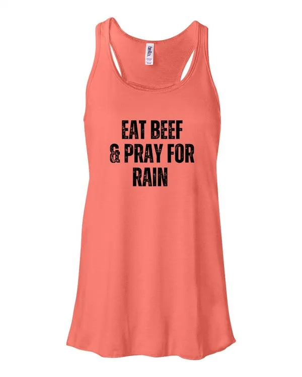 Eat Beef and Pray for Rain Graphic Tank